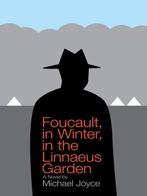 cover image of Foucault, in Winter, in the Linnaeus Garden